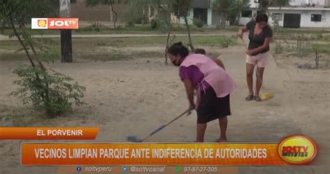 Trujillo Vecinos Limpian Parque Ante Indiferencia De Autoridades