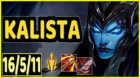 KALISTA VS SAMIRA 16 5 11 KDA ADC GAMEPLAY YouTube