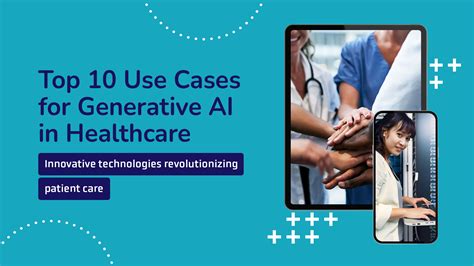 Top 10 Use Cases For Generative Ai In Healthcare Botcoai