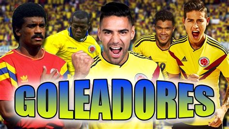 Los 15 MÁximos Goleadores De La SelecciÓn Colombia En Toda La Historia