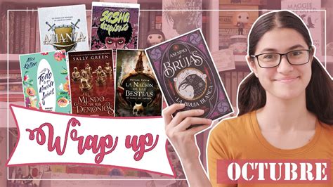 Wrap Up Octubre Lecturas Del Mes De Octubre Lamaleluna Booktube