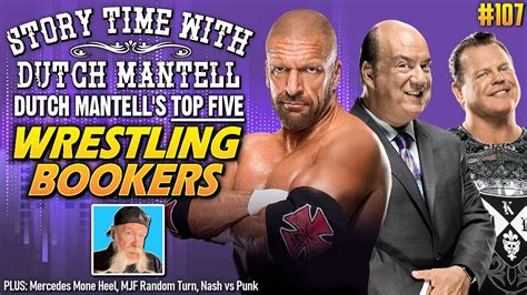 Story Time With Dutch Mantell 107 Dutch Mantell S Top 5 Wrestling