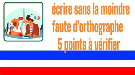 Est il possible d écrire sans la moindre faute d orthographe