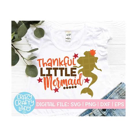 Thanksgiving Mermaid Svg Fall Cut File Thankful Little Mer Inspire