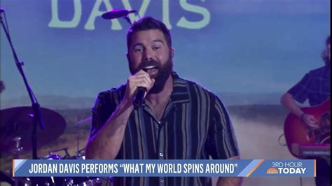 Jordan Davis What My World Spins Around Today Show Youtube