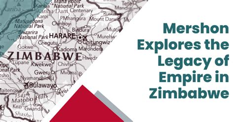 Mershon Explores The Legacy Of Empire In Zimbabwe Mershon Center