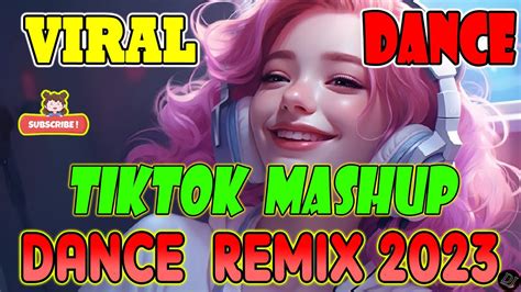 VIRAL TIKTOK DANCE REMIX TIKTOK TRENDING DANCE 2023 REMIX TIKTOK MASHUP