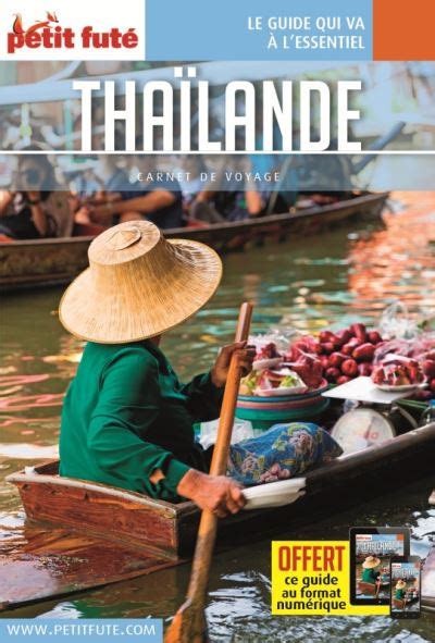 Thailande Carnet Petit Fute Offre Num Edition Broch