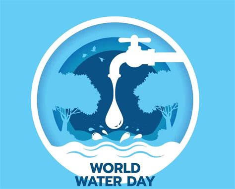 Celebrating World Water Day 2022 Utility Magazine