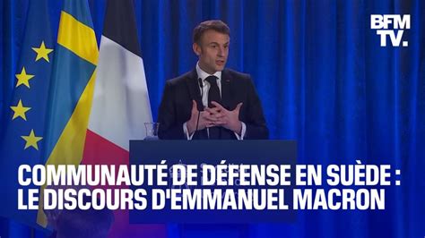 Le discours intégral d Emmanuel Macron en Suède devant la communauté