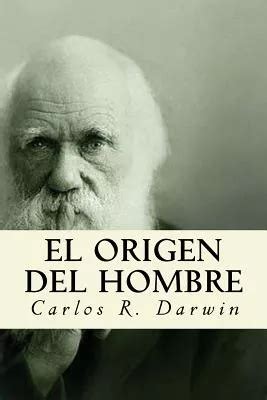 Libro El Origen Del Hombre R Darwin Carlos Cuotas Sin Inter S