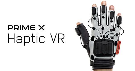 触覚フィードバック対応のグローブ型VRデバイスPrime X Haptic VRVRニュース MONOist