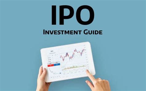 Ipo Investing Guide Every Investor Should Have Ipo Watch