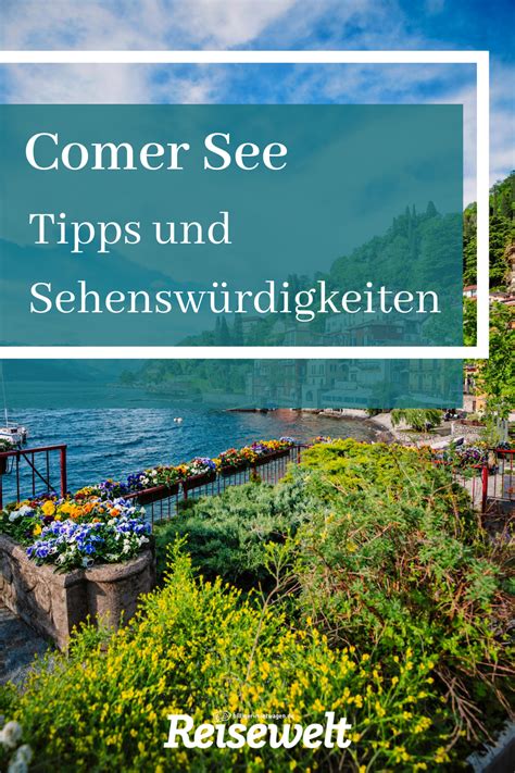 Tipps F R Den Comer See In Italien Wandern Baden Und Entspannen