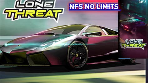 Need For Speed No Limits 2023 Lone Threat Day 2 YouTube