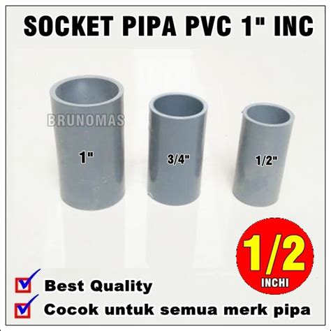 Sock Sambungan Pipa Pvc Ukuran 12 Inchi Socket Paralon 05 In