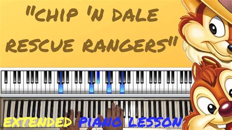 How To Play Chip N Dale Rescue Rangers Theme Song Piano Extended