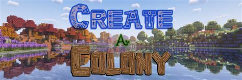 Create A Colony Minecolonies Create Mca Minecraft Modpacks