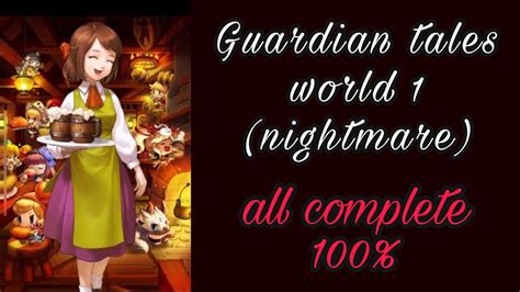 Guardian Tales World Bab Mimpi Buruk World Nightmare All Complete