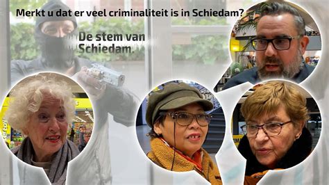 De Stem Van Schiedam Merkt U Dat Er Veel Criminaliteit Is In Schiedam