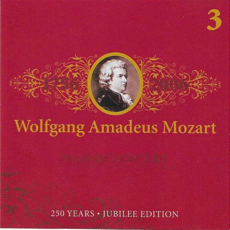 Wolfgang Amadeus Mozart Pianoconcert Years Jubilee Edition