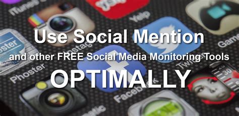 How To Use Social Mention Other Free Social Media Monitoring Tools