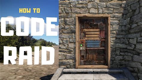 RUST CODE RAIDING How To CODE RAID And DEFEND AGAINST It YouTube