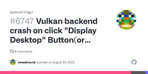 Vulkan Backend Crash On Click Display Desktop Button Or WIN D On