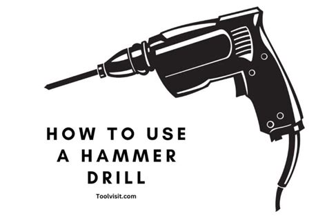 How To Use A Hammer Drill (Step By Step Guide) - ToolVisit