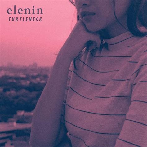 Elenin Turtleneck Lyrics Genius Lyrics