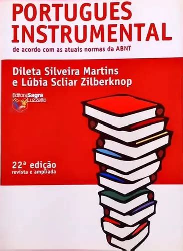 De Acordo Com Martins E Zilberknop - Português Instrumental: De Acordo Com As Atuais Normas Da Abnt De ...