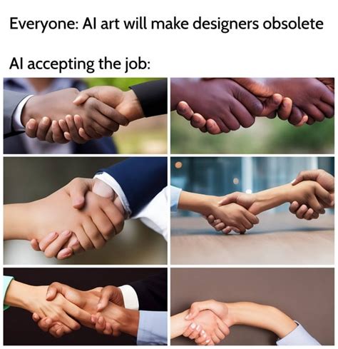 AI Accepting The Job Meme By Mudhonor Memedroid