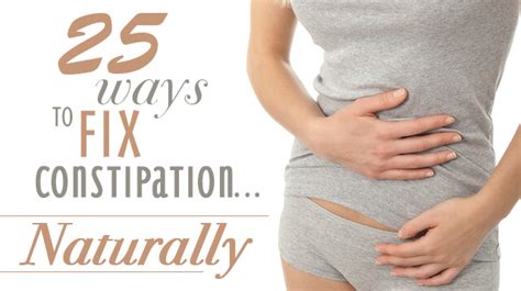 25 Natural Ways To Fix Constipation