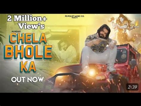 Chela Bhole Ka Official Video Singer Ps Polist Bhole Baba New Dj