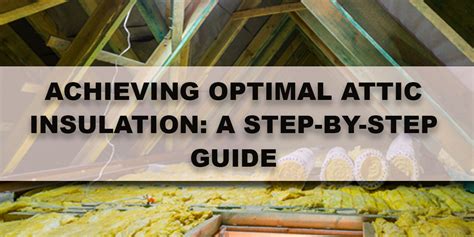 Achieving Optimal Attic Insulation A Step By Step Guide Top Gun Spray Foam And Slab Jacking