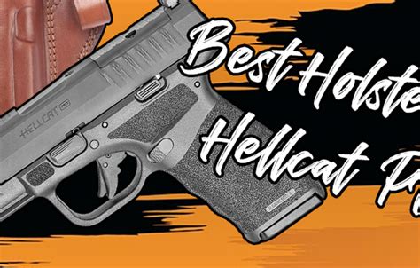 Best Holster For Hellcat Pro Your Ultimate Ccw Guide Craft Holsters® Craft Holsters®