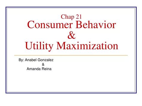 Ppt Chap Consumer Behavior Utility Maximization Powerpoint