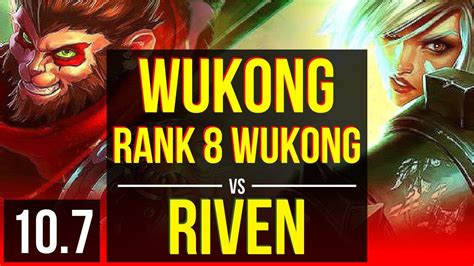 WUKONG Vs RIVEN TOP Rank 8 Wukong 3 Early Solo Kills KDA 13 3 8