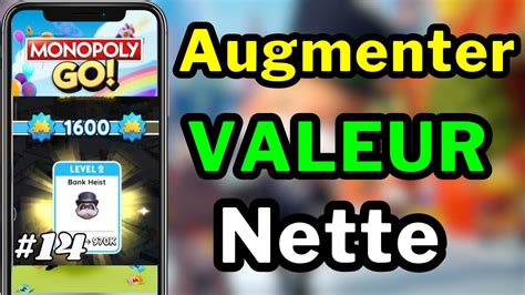 Comment Augmenter Sa Valeur Nette Sur Monopoly Go Facile YouTube