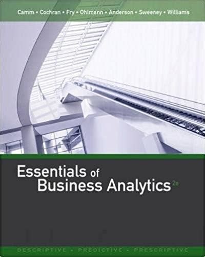 Essentials Of Business Analytics 2nd Edition Get Cheap And Free Textbooks