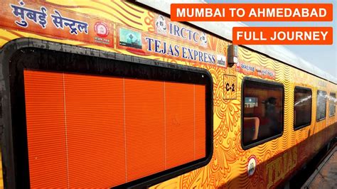 Tejas Express Mumbai To Ahmedabad Full Travel Journey Irctc Private