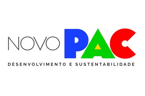 Novo Pac Sele Es Do Governo Federal Tem Ades O De Dos Munic Pios