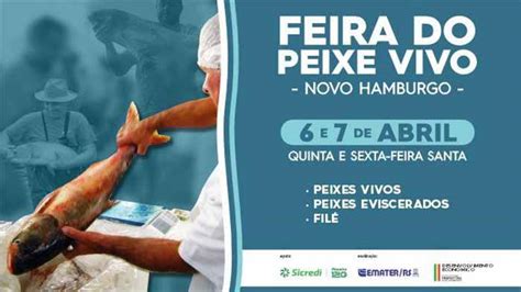 Novo Hamburgo Realiza Feira Do Peixe Vivo 2023 Dias 6 E 7 De Abril