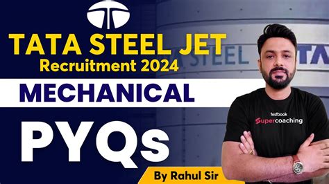 TATA Steel JET 2024 Mechanical Class TATA Steel JET Previous Year