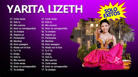 Mix 2024 Sus Mejores Temas De Yarita Lizeth Mix Huaynos Sureños