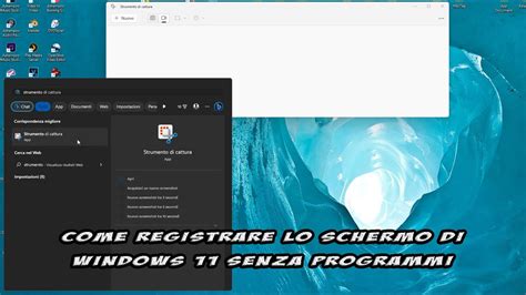 Come Registrare Lo Schermo Di Windows 11 O Una Sua Area Rettangolare