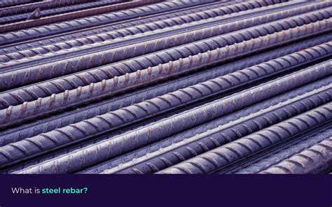 Steel Rebar Meaning Types Uses In Constructions