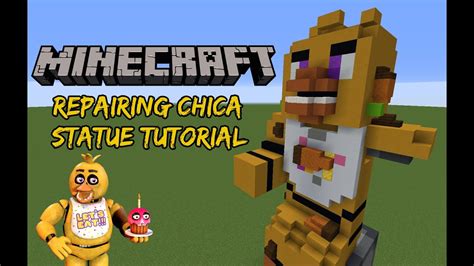 Minecraft Tutorial Repairing Chica Statue FNAF Help Wanted YouTube