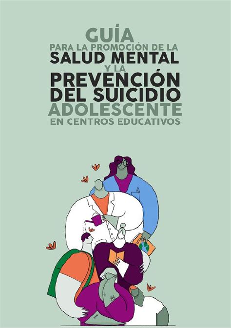 GuÍa Para La PromociÓn De La Salud Mental Y La PrevenciÓn Del Suicidio