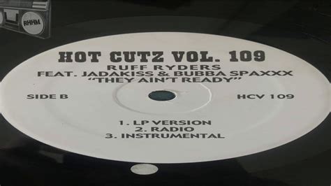 Hot Cutz Vol 109 Ruff Ryders Feat Jadakiss And Babba Spaxxx They Aint Ready Youtube